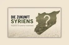 Die Zukunft Syriens