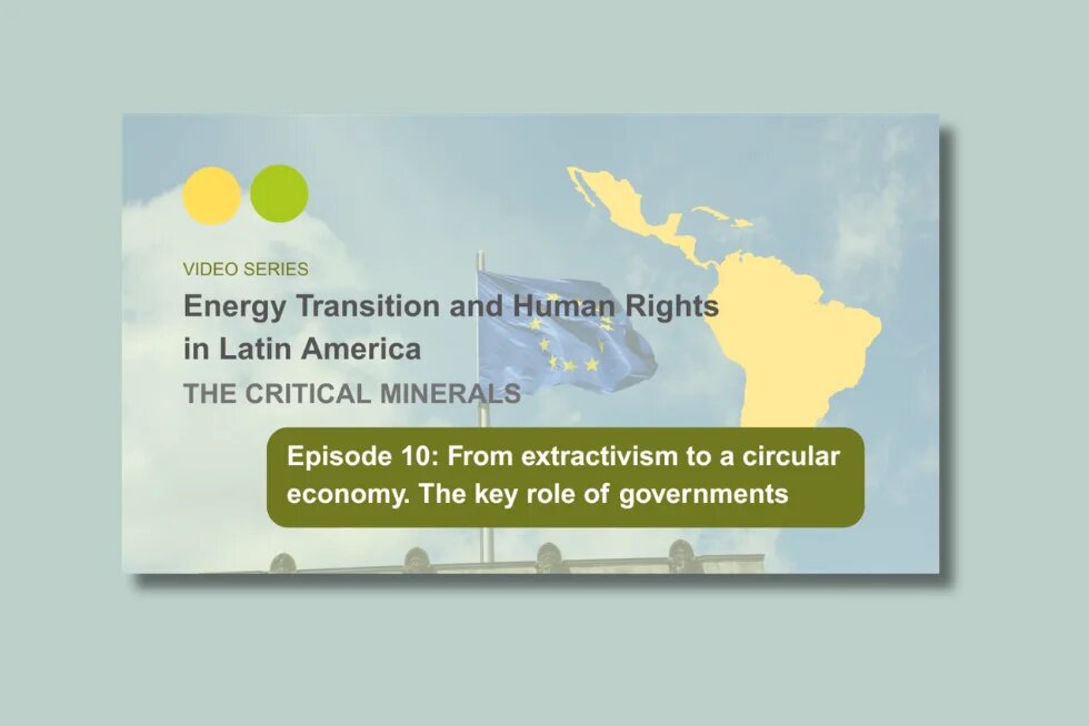 Foto der Flagge der Europäischen Union mit blauen Hintergrund und gelben Sternen. Rechts daneben eine gelbe Silhouette von Lateinamerika. Titel: „Episode 10: From extractivism to a circular economy: The key role of governments“
