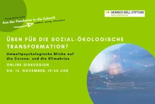 Üben für die sozial-ökologische Transformation Üben für die sozial-ökologische Transformation
