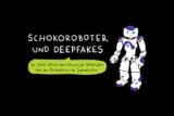 Weißer humanoider Roboter mit blauen Augen und lila Akzenten. Im Hintergrund steht in Großbuchstaben „SCHOKOROBOTER UND DEEPFAKES“. Darunter ein grüner Sprechblasenhintergrund mit dem Text: „Ein Comic-Essay über künstliche Intelligenz aus der Perspektive von Jugendlichen“.